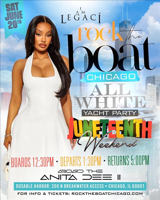 Rock The Boat Chicago The Biggest All White Yacht Party Juneteenth Weekend