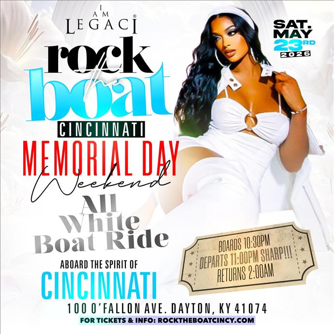 ROCK THE BOAT CINCINNATI ALL WHITE BOAT RIDE MEMORIAL DAY WEEKEND 2026