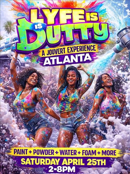 Lyfe Is Dutty - ATLANTA 2026